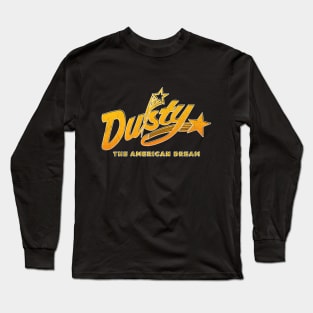 Dusty The American Dream | Dusty Rhodes Long Sleeve T-Shirt